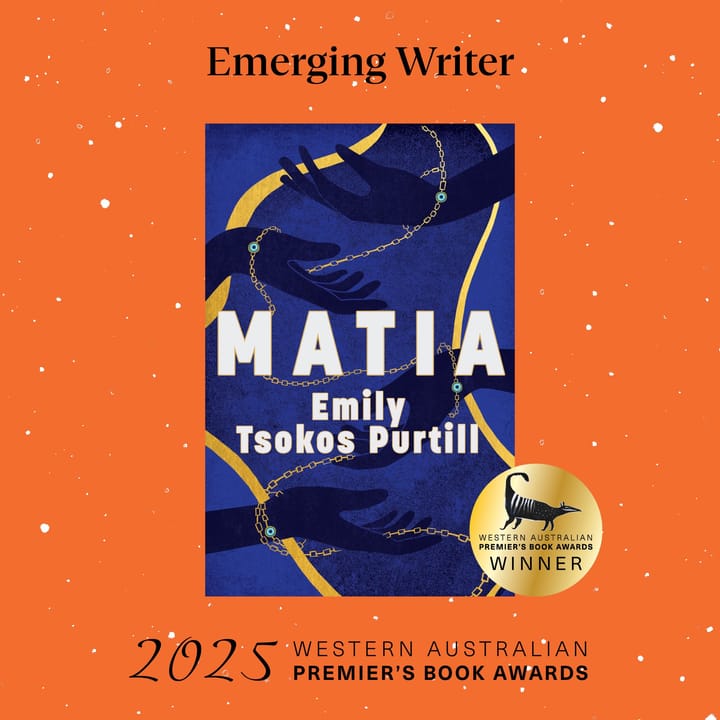 MATIA - 2025 Western Australian Premier's Book Award Winner - Emerging Writer